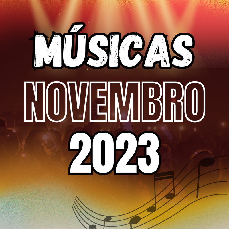 Pacote Atualização NOVEMBRO 2023 ( 10 músicas )