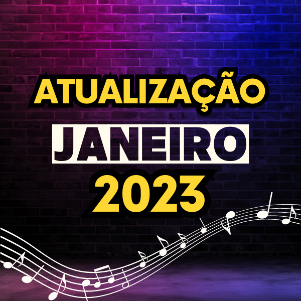 Pacote Atualização JANEIRO 2023 ( 90 músicas )