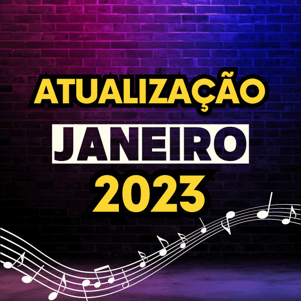 Pacote Atualização JANEIRO 2023 ( 90 músicas )